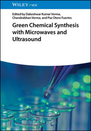 Green Chemical Synthesis With Microwave By Verma