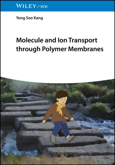Molecule & Ion Transport Through Polymer By Kang, Yong Soo