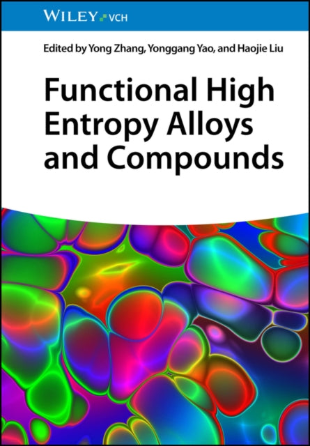 Functional High Entropy Alloys And Comp