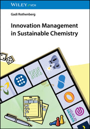 Innovation Management In Sustainable Che By Rothenberg, Gadi