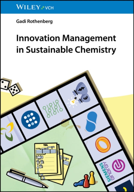 Innovation Management In Sustainable Che By Rothenberg, Gadi
