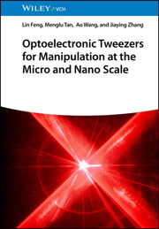 Optoelectronic Tweezers For Manipulation By Feng, Lin