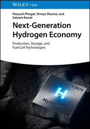 Nextgeneration Hydrogen Economy Producti By Phogat, Peeyush (csi
