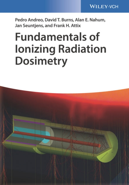Fundamentals Of Ionizing Radiation Dosim