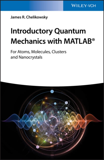 Introductory Quantum Mechanics With Matl