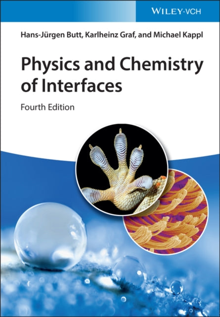 Physics And Chemistry Of Interfaces 4e
