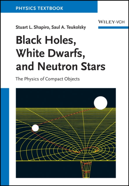 Black Holes White Dwarfs And Neutron S