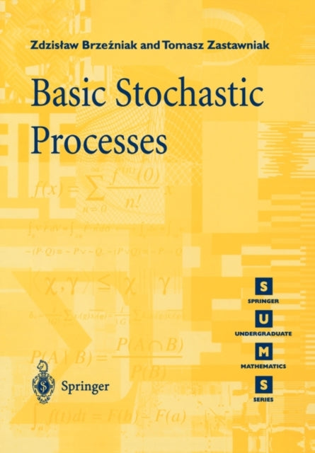 Basic Stochastic Processes: A Course Thr