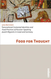 Food For Thought Transnational Conteste By Julia Bernstein