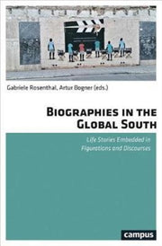 Biographies In The Global South Life St