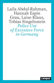 Police Use Excessive Force In Germany