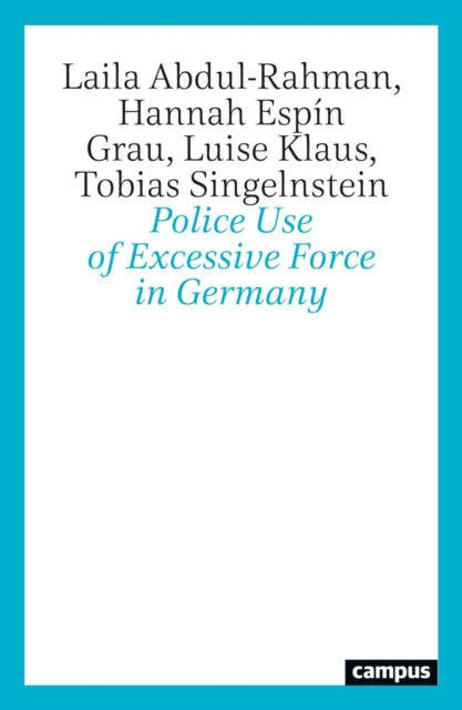 Police Use Excessive Force In Germany