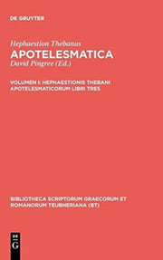 Hephaestionis Thebani Apotelesmaticorum
