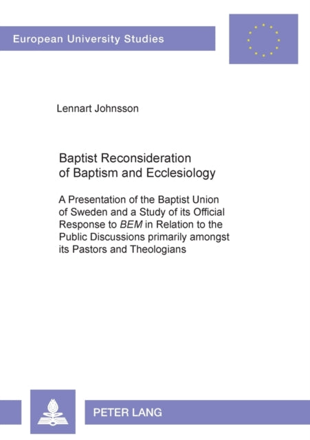 Baptist Reconsideration Of Baptism & Ecc