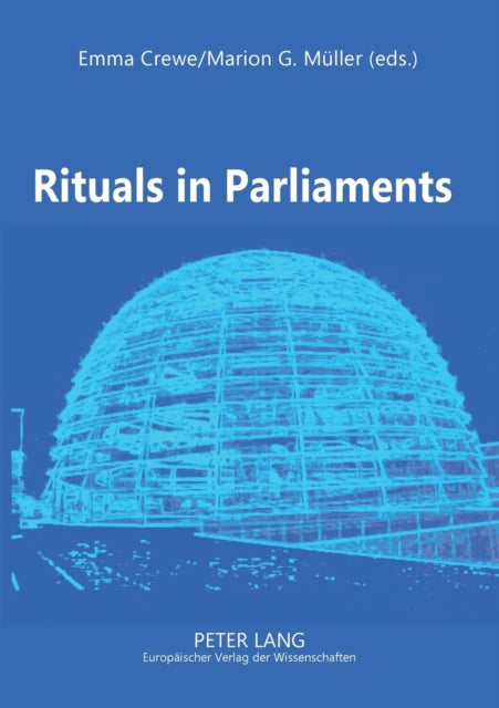 Rituals In Parliaments