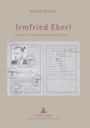 Irmfried Eberl Lt Euthanasie Gt -arzt