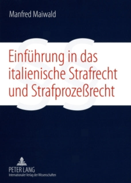 Einfuehrung Das Italienische Strafrechp