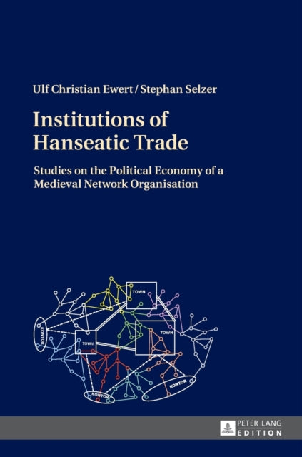 Institutions Of Hanseatic Trade