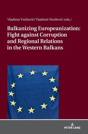 Balkanizing Europeanization Fight Agaih