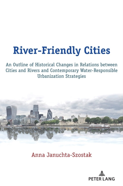 River-friendly Cities : An Outline Of Hi