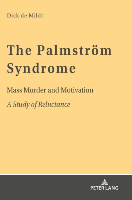 The Palmstroem Syndrome : Mass Murder An