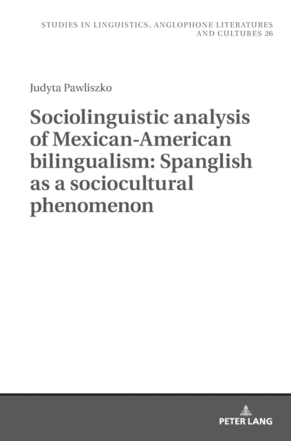 Sociolinguistic Analysis Of Mexicanameri