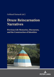 Druze Reincarnation Narratives  Previous By Fartacek, Gebhard