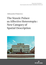 Staszic Palace As Affective Heterotopia