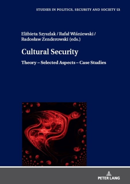 Cultural Security : Theory - Selected As