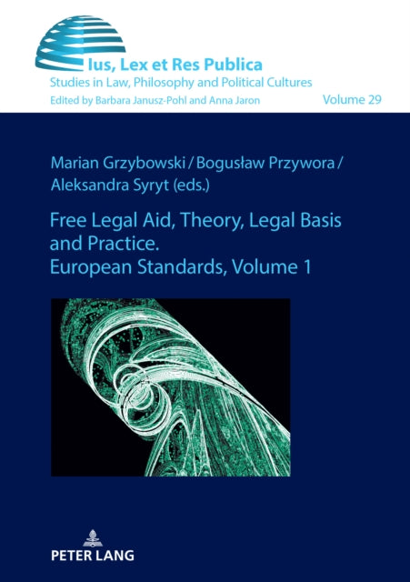 Free Legal Aid, Theory, Legal Basis And By Janusz-pohl, Barbara