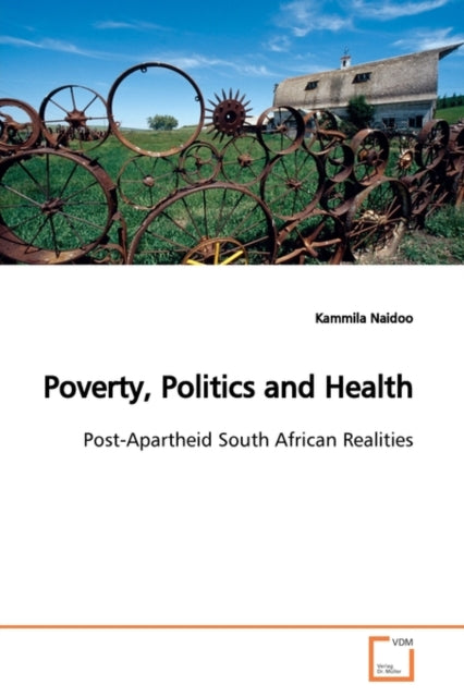 Poverty, Politics And Health