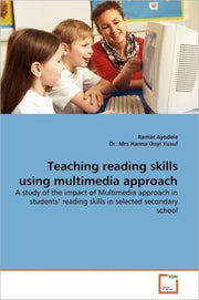 Teaching Reading Skills Using Multimedia
