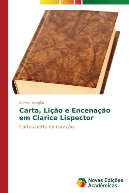 Carta, Li  O E Encena  O Em Clarice Lisp