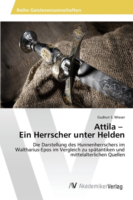 Attila - Ein Herrscher Unter Helden