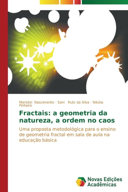 Fractais: A Geometria Da Natureza, A Ord