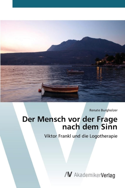 Der Mensch Vor Der Frage Nach Dem Sinn