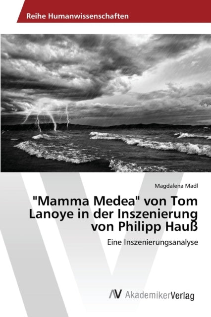 "mamma Medea" Von Tom Lanoye In Der Insz