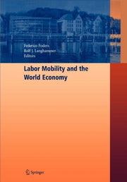 Labor Mobility And The World Economy