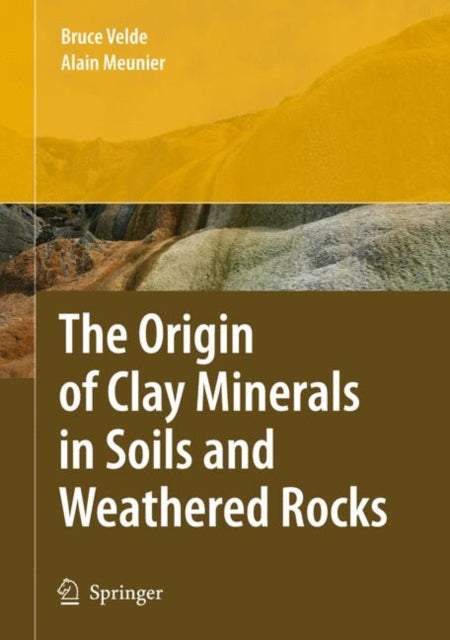 The Origin Of Clay Minerals In Soils And