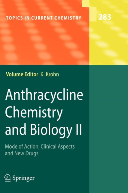 Anthracycline Chemistry And Biology Ii :