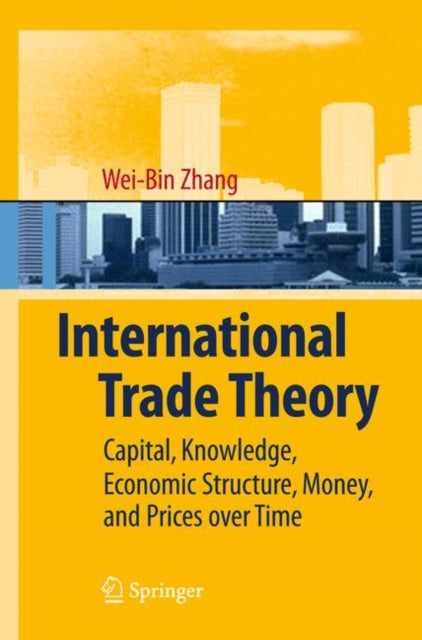 International Trade Theory : Capital, Kn