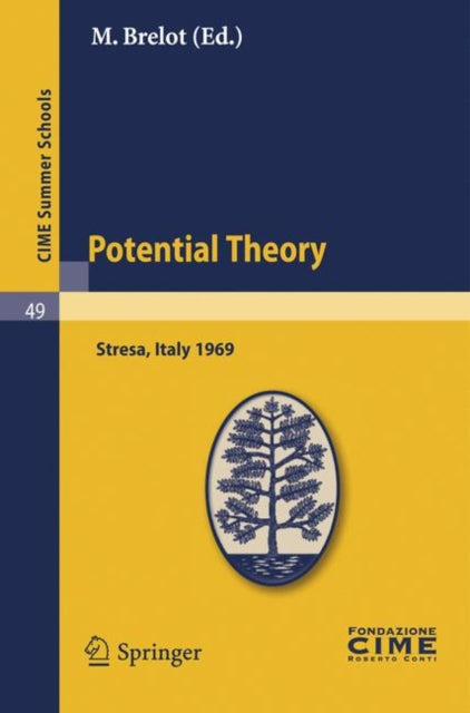 Potential Theory: Lectures Given At A Su