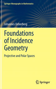 Foundations Of Incidence Geometry : Proj