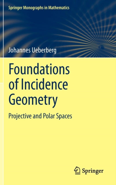 Foundations Of Incidence Geometry : Proj