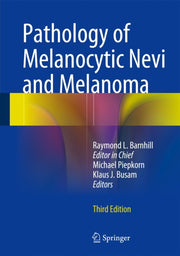 Pathology Of Melanocytic Nevi & Melanoma By Barnhill, Raymond L.