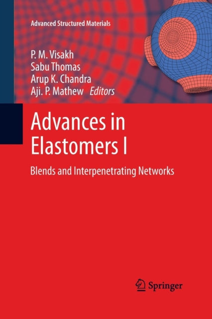 Advances In Elastomers I : Blends And In