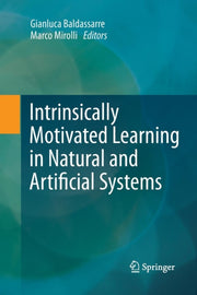 Intrinsically Motivated Learning In Natu