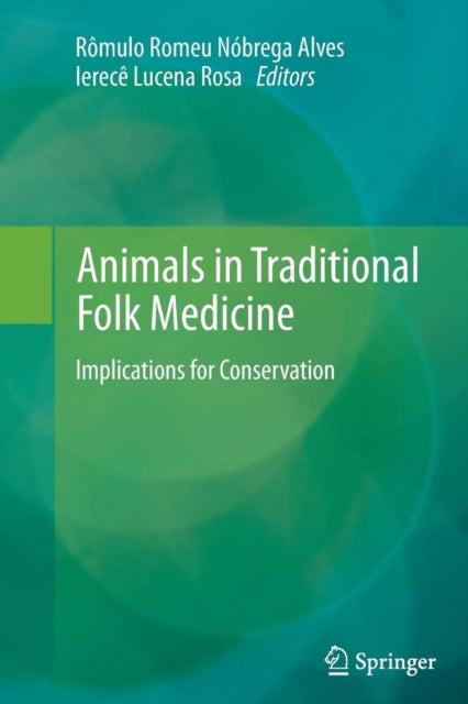Animals In Traditional Folk Medicine : I