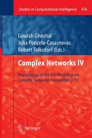 Complex Networks Iv : Proceedings Of The