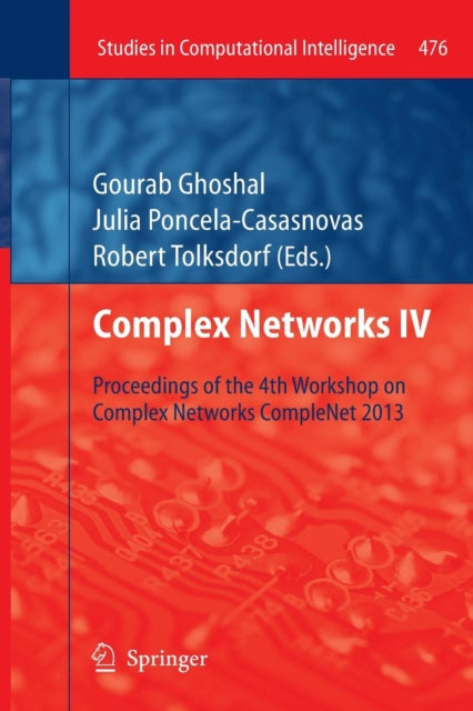 Complex Networks Iv : Proceedings Of The